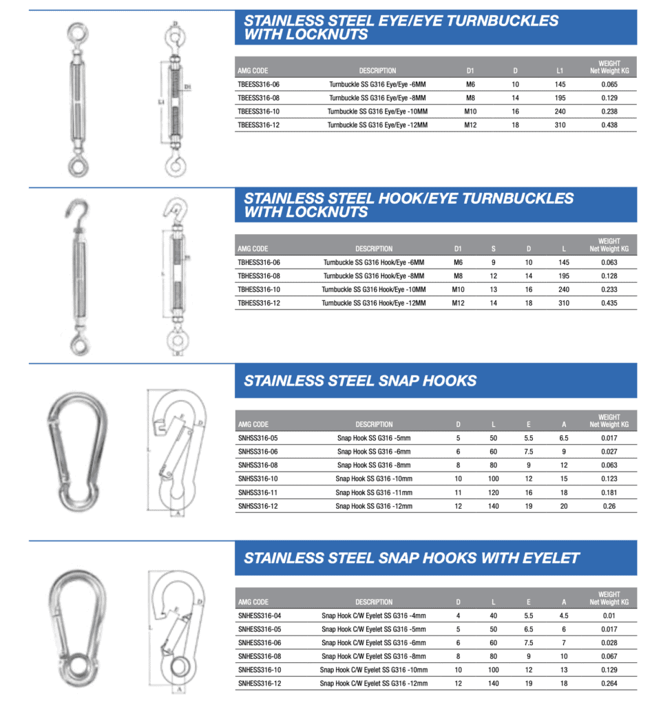 STAINLESS STEEL EYE/EYE TURNBUCKLES WITH LOCKNUTS & STAINLESS STEEL HOOK/EYE TURNBUCKLES WITH LOCKNUTS & STAINLESS STEEL SNAP HOOKS & STAINLESS STEEL SNAP HOOKS WITH EYELET